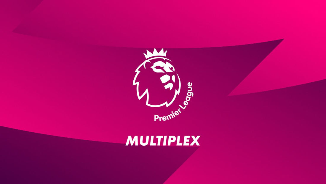 MULTIPLEX 9e JOURNÉE PREMIER LEAGUE!